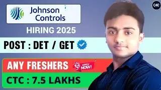 Johnson Controls is Hiring 2025। Post : DET / GET। CTC : 7.5 LAKHS। Permanent Job। Latest Jobs 2025
