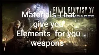 FFXV Comrades Elements for your weapons