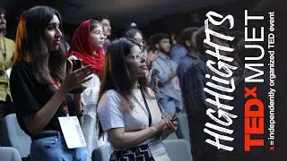 TEDxMUET | Highlights | 26th September 2022 | Mehran University of Engineering and Technology