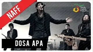 Naff - Dosa Apa | Official Music Video
