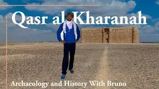 The Desert Fortress that Defies Time: Qasr al-Kharanah