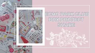 @echoparkpaper Subscription Box Project Share