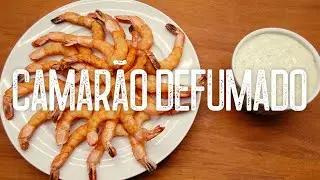 COMO FAZER CAMARÃO DEFUMADO