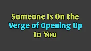 Someone Is On the Verge of Opening Up to You || Psychology Facts 