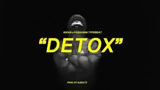 Nikan x Pashanim x UK Garage Type Beat - DETOX (prod. by SLBEATZ & @prodonice)