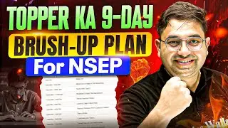 Target NSEP 2025: Last 9 Days Ka MasterPlan Revealed! 🔥