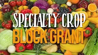 Specialty Crop Block Grant