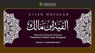 🔴LIVE: UJIAN HAFALAN ALFIYYAH IBNU MALIK - MADIN FUTUHIYYAH - PESANTREN FATHUL ULUM, KWAGEAN