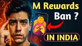 M Reward App Ban Hoga Ya Nahi? | M Rewards App New Update