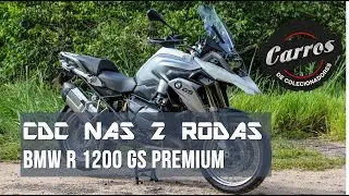 TESTE BMW R 1200 GS Premium | CDC NAS DUAS RODAS