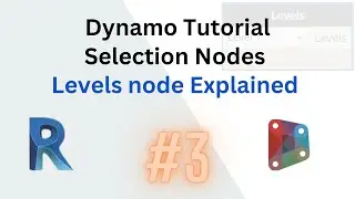 DYNAMO | Selection nodes part #2 | Level node explained.