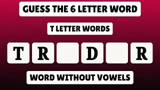 Guess the 6 Letter Word: Start with Letter P 🤓| Word Challenge