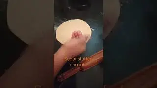 Simple and easy sugar stuffed chapati