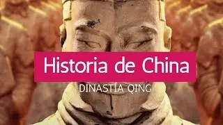 La dinastía Qing y el último emperador