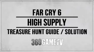 Far Cry 6 High Supply Treasure Hunt Guide / Solution / Tutorial / Walkthrough