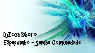 Espapumbo - Samba Comunidade - Zeca Ferreira