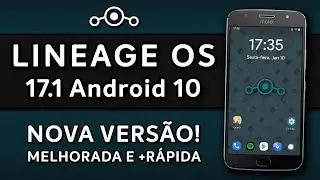 NEW LINEAGE OS 17.1 | Android 10.0 Q | NEW IMPROVED AND OPTIMIZED VERSION OF LINEAGE!