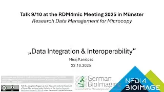 Talk 9/10 RDM4mic 2025: Data Integration & Interoperability – N. Kandpal