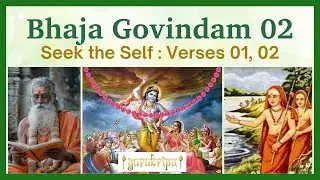 Bhaja Govindam - Class 02