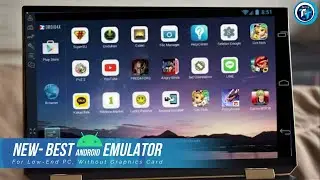 New Best Android Emulator For Low-End PC, 2gb RAM Without Graphics Card