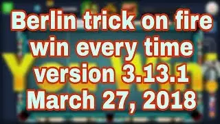8 ball pool 3.13.1 berlin trick won every time