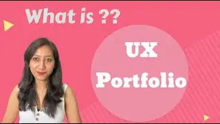 What is UX Design Portfolio for Beginners? UX Design Portfolio examples