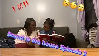 Bored in the house Episode 2( short skit) actors lashae and kenn
