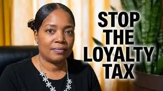 Stop Paying the Loyalty Tax Reclaim Your Power Now!