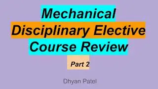 2 Mechanical Disciplinary Elective DEL Review  |  Product Design, FEM or FEA, Mechanism and Robotics
