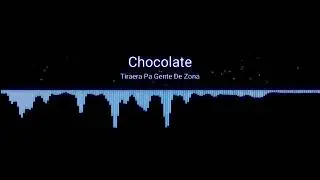CHOCOLATE  MC - TIRAERA  PA GENTE DE ZONA ( OFFICIAL  AUDIO ) 2014
