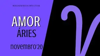 &Aacute;RIES Novembro 2020| Tudo sobre AMOR
