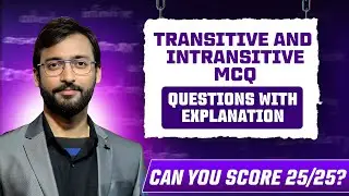 Transitive and Intransitive Verbs | 25 MCQs with Answers | English Grammar Test