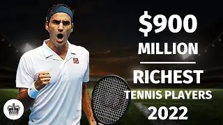 Top 10 RICHEST TENNIS PLAYERS IN THE WORLD 2022