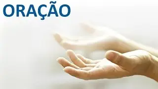 Serm&atilde;o sobre ora&ccedil;&atilde;o - como orar melhor a Deus