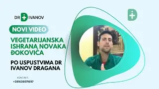 NOVAK ĐOKOVIĆ I DR DRAGAN IVANOV - specijalista interne medicine