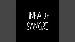 Linea De Sangre