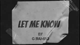 G Rambo - Let me know (Official Audio)