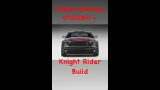 Shelby Mustang GT500KR + Knight Rider Build