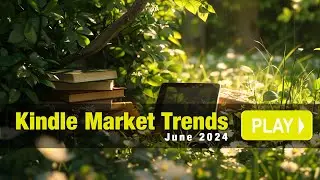 Kinde Market Trends for Self-Publishers - June 2024