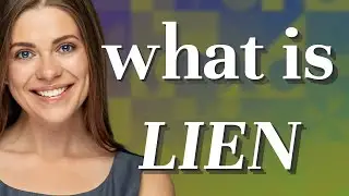 Lien | meaning of Lien