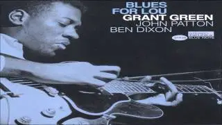 Grant Green - Don't Let The Sun Catch You Crying