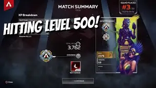 I *FINALLY* Hit Level 500- Apex Legends