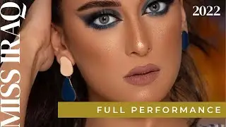 MISS IRAQ 2022 | Balsam Hussein | FULL PERFORMANCE