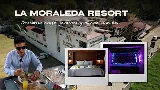 🍳🥩 Hotel La Moraleda Resort: desayunamos rico, comimos bien y seguimos el viaje entre jardines