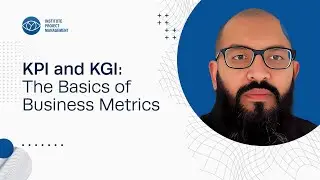 KPI and KGI: The Basics of Business Metrics