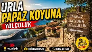 Bu Koyu Biliyor musun? Urla Papaz Koyu