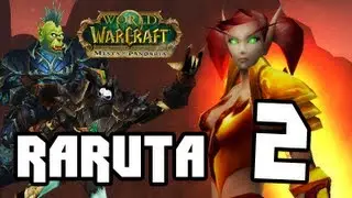 Raruta 2 - WoW 5.3 - 