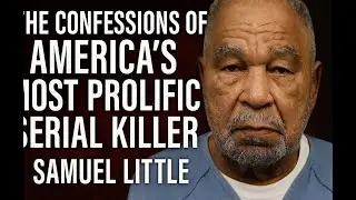 He Killed 93 Women&hellip; And No One Stopped Him | Samuel Little