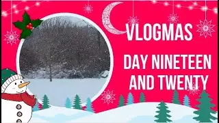 Добро пожаловать на Vlogmas! Девятнадцатый и двадцатый дни! Какая сумасшедшая неделя с матушкой-п...
