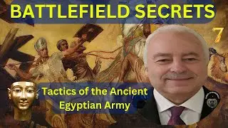 Battle Secrets Of The Pharaohs | Ancient Egypt&rsquo;s Military Tactics (7)